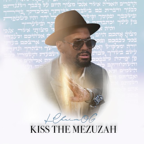 Kiss The Mezuzah