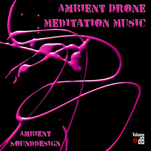 Ambient Drone Meditation Music