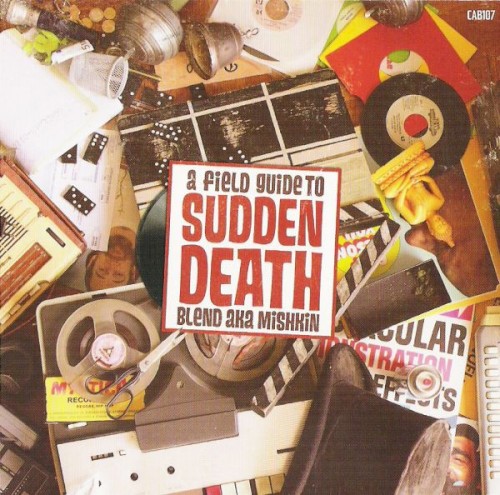 Sudden Death (A Field Guide To)