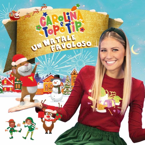 Carolina & Topo Tip: un Natale favoloso