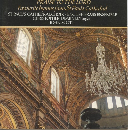 Praise to the Lord: Favourite Hymns from St Paul’s Cathedral