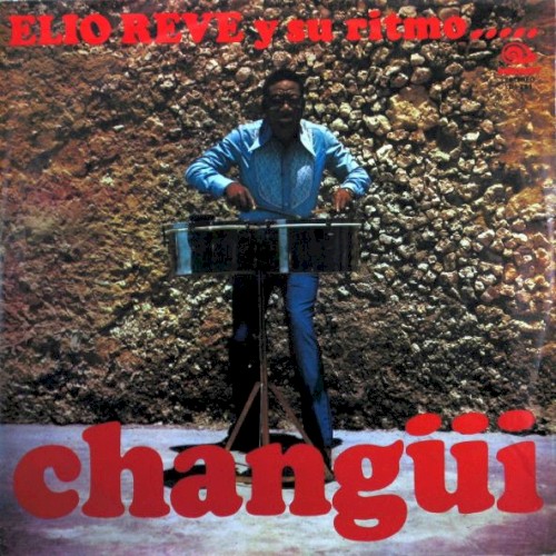 Elio Revé y su ritmo changüí
