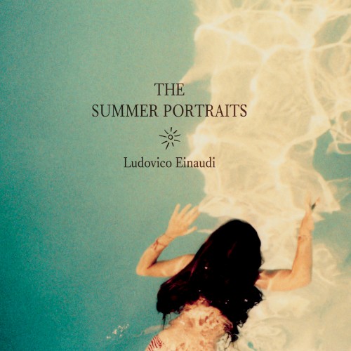 Ludovico Einaudi &ndash; The Summer Portraits