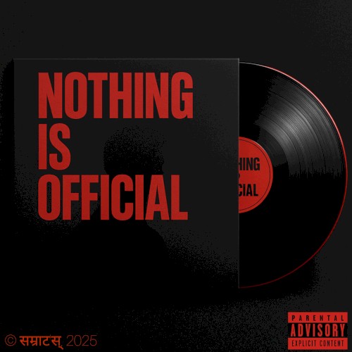 NOTHING IS OFFICIAL