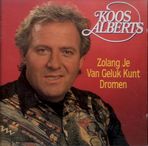 Zolang je van geluk kunt dromen