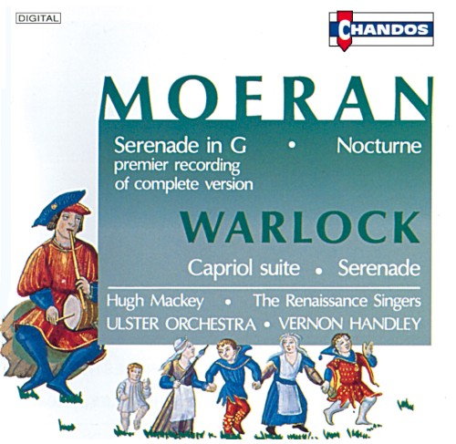 Moeran: Serenade in G / Nocturne / Warlock: Capriol Suite / Serenade