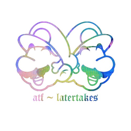 Latertakes