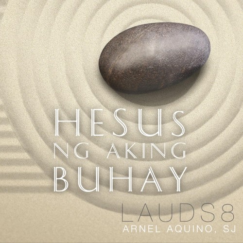 Lauds, Vol. 8: Hesus Ng Aking Buhay (Instrumental)