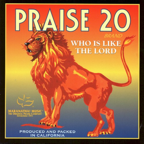 Praise 20: Who Is Like the Lord