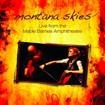 Montana Skies Live from the Mable Barnes Amphitheatre