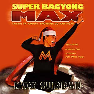 Super Bagyong max