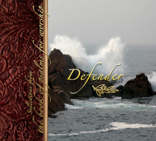 Defender: Selections from the Book of Psalms for Worship