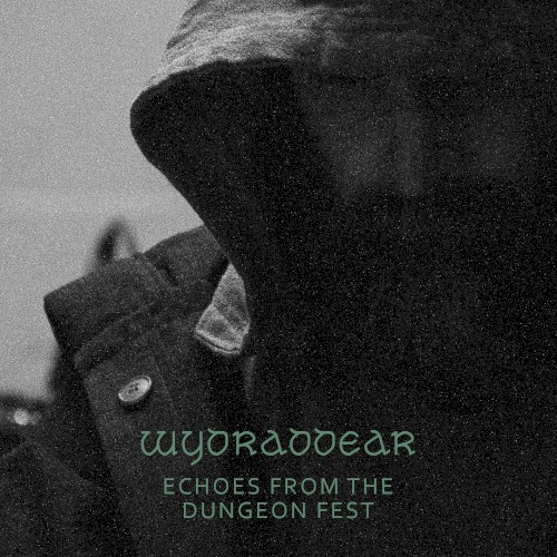 Echoes From The Dungeon Fest