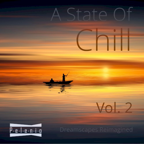 A State of Chill Vol. 2