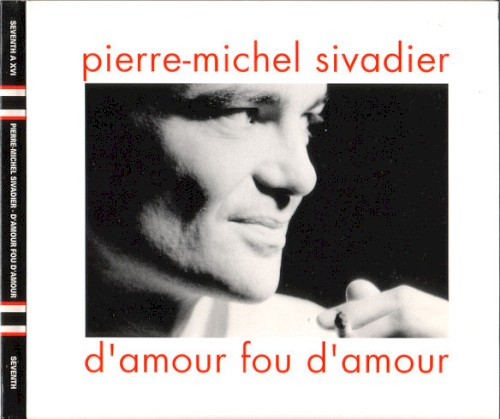 D’amour fou d’amour