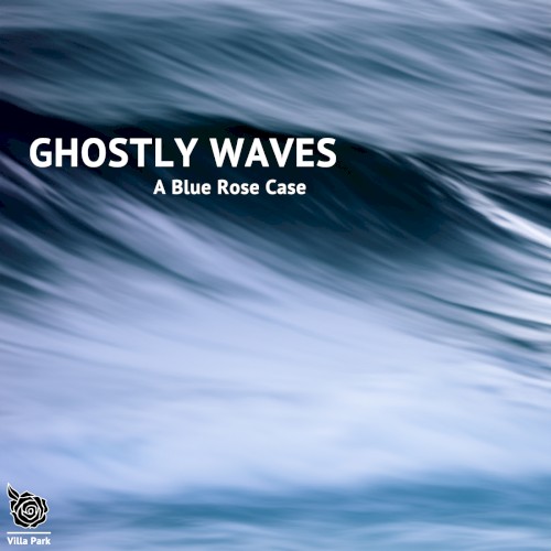 Ghostly Waves