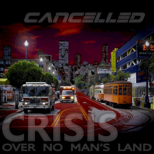 Crisis Over No Man's Land