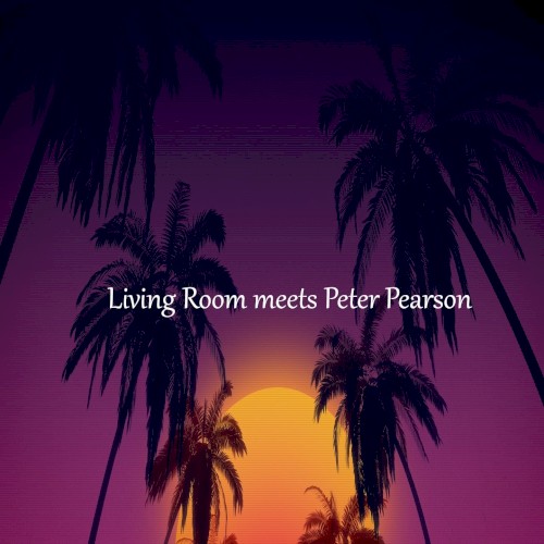 Living Room Meets Peter Pearson