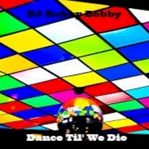 Dance Til' We Die