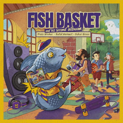 Fish Basket &ndash; Fish Basket and His Second Album