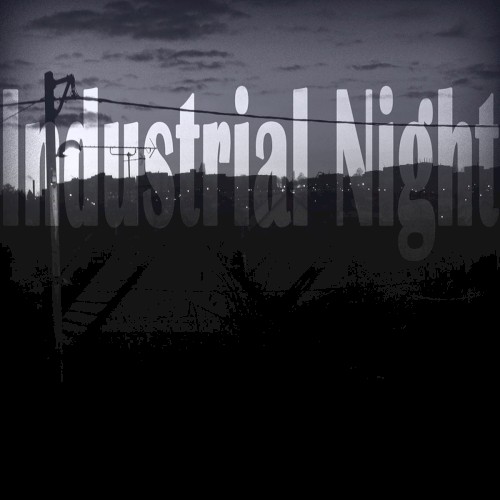 Industrial Night