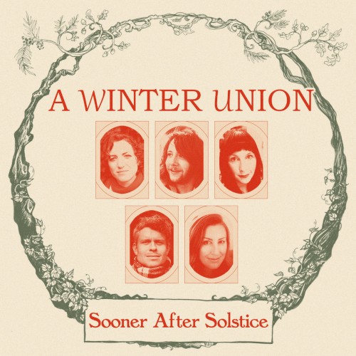 Sooner After Solstice - A Transatlantic Folk Christmas