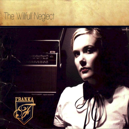 The Willfull Neglect