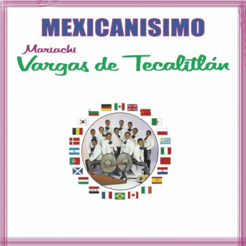 ¡Mexicanisimo!
