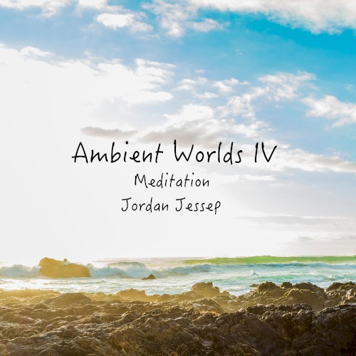 Ambient Worlds IV: Meditation