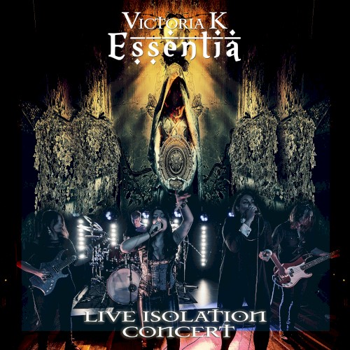 Essentia (Live Isolation Concert)