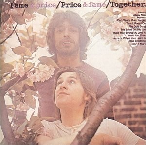 Fame & Price / Price & Fame / Together