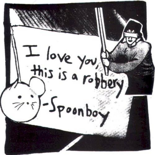 I Love You This Is a Robbery