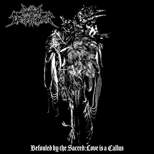 Befouled by the Sacred:Love Is a Callus
