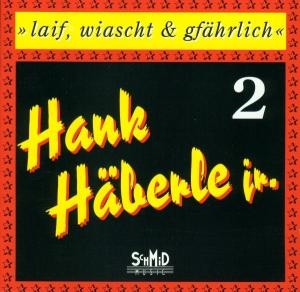 Laif, Wiascht & Gfährlich (2)