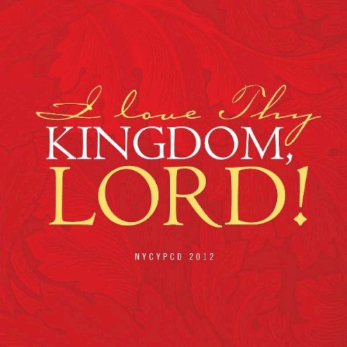 I Love Thy Kingdom, Lord!