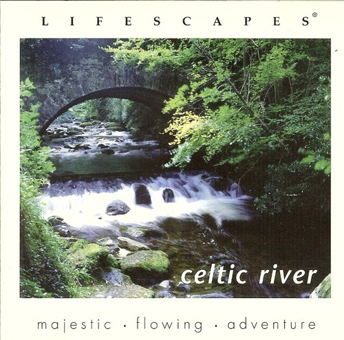 Lifescapes: Celtic River