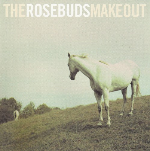 The Rosebuds Make Out