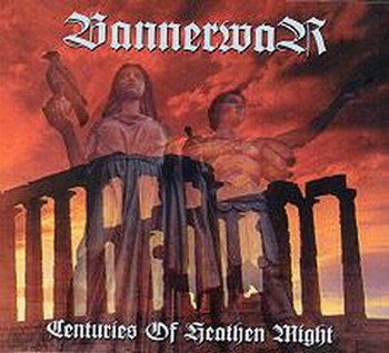 Centuries of Heathen Might