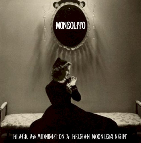 Black as midnight on a Belgian moonless night
