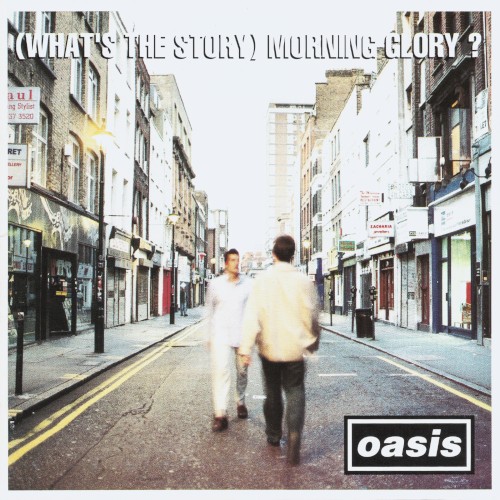 (What’s the Story) Morning Glory?