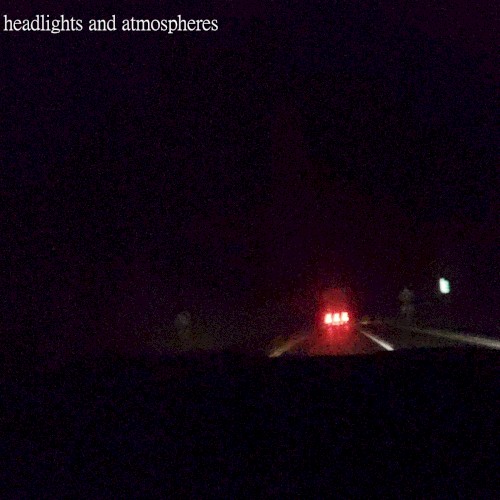 Headlights and Atmospheres