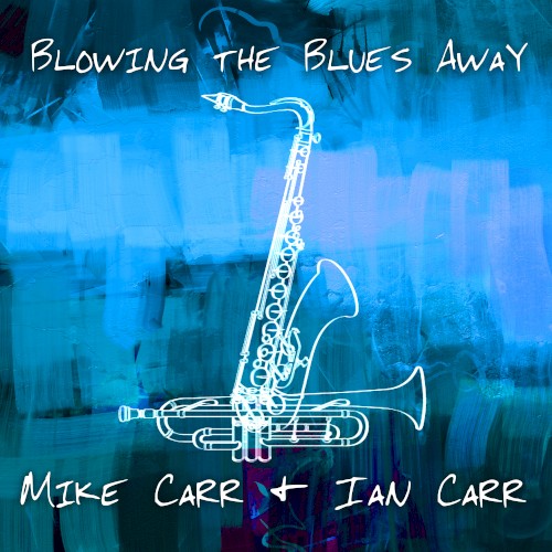 Blowing the Blues Away