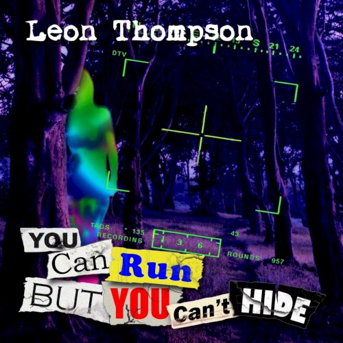 You Can Run but You Can’t Hide