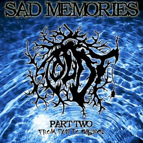 Sad Memories, Part 2: From Pain to Silence