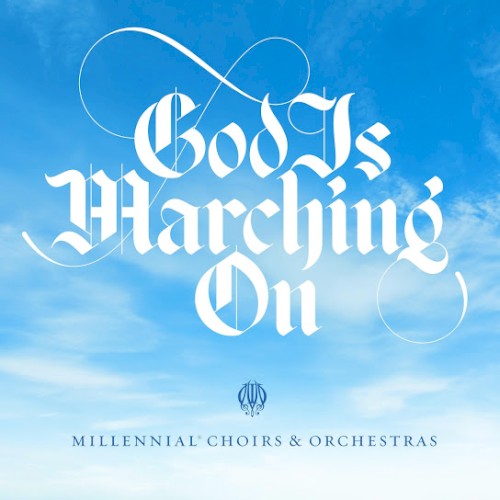 God Is Marching On