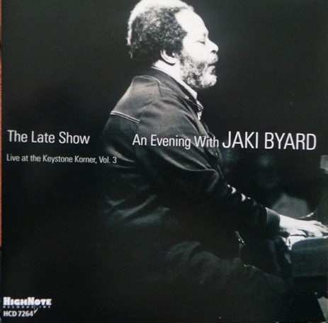 The Late Show - An Evening With Jaki Byard - Live at the Keystone Korner, Vol. 3