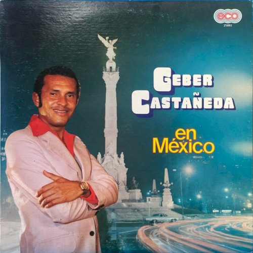 Geber Castañeda en México