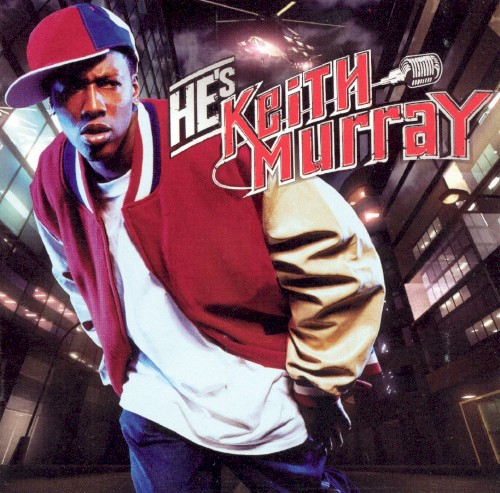 He’s Keith Murray