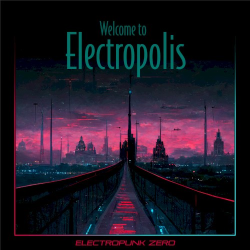 Welcome to Electropolis