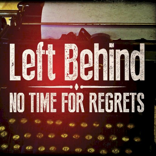 No Time for Regrets